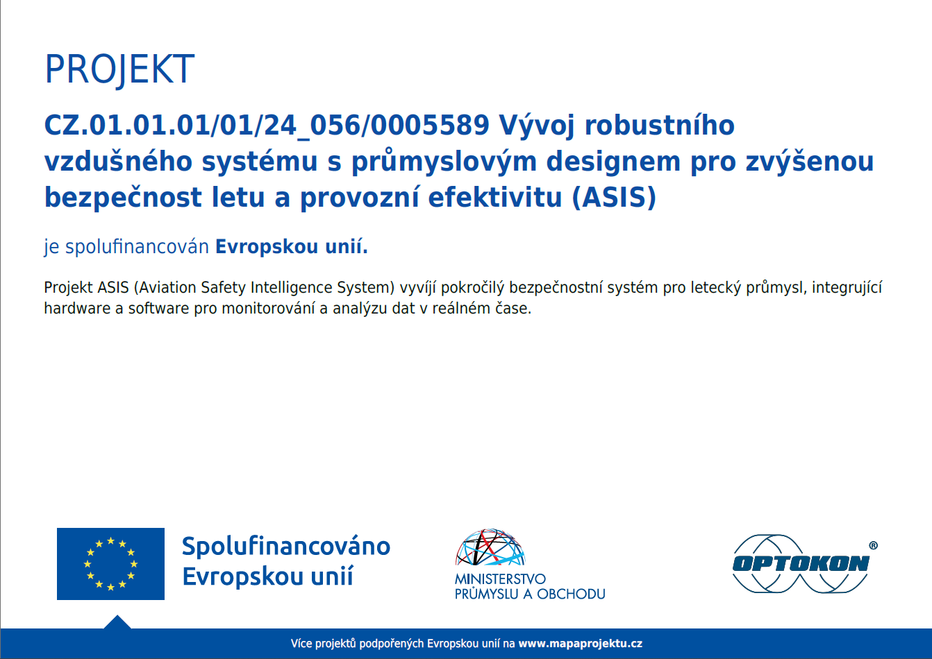Development of a robust airborne system with an industrial design for enhanced flight safety and operational efficiency (ASIS)